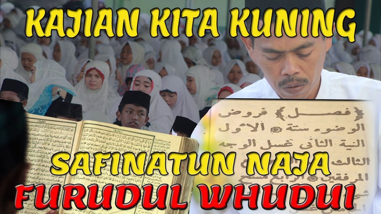 KAJIAN KITAB KUNING |SAFINATUN NAJA |BAB FARDHU WUDHU | BAHASA SUNDA
