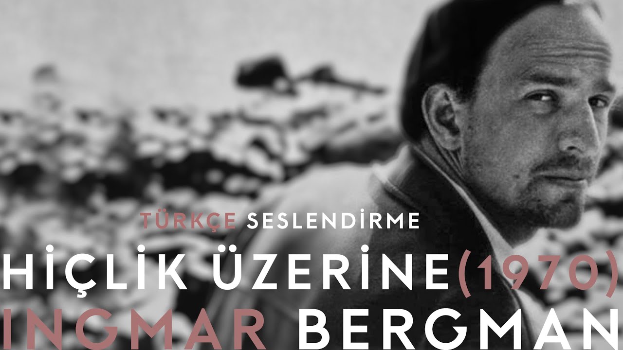 Ingmar Bergman: Hiçlik Üzerine (1970) | Türkçe Seslendirme