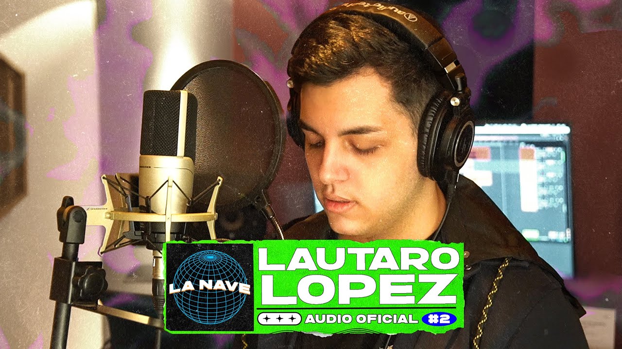 Lautaro Lopez - La Nave #2 (Audio Oficial)