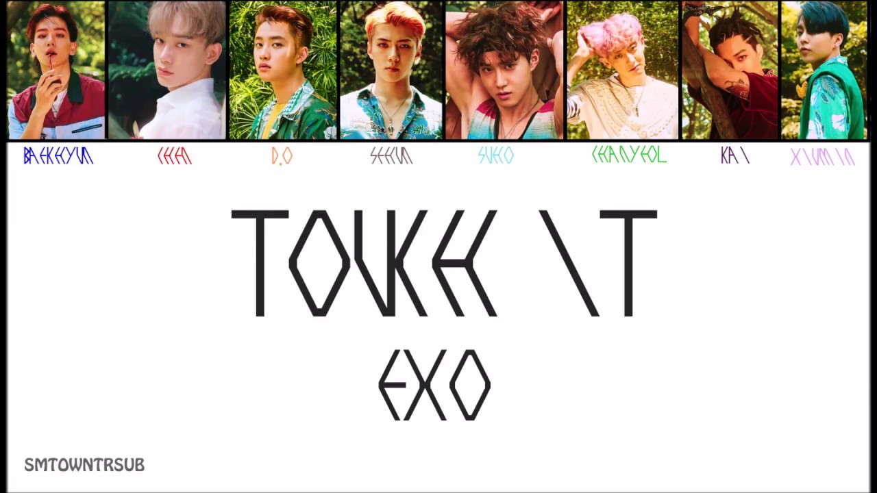 EXO - Touch It = Türkçe Çeviri = (Rom/Han/TR/Renk Kodlu)