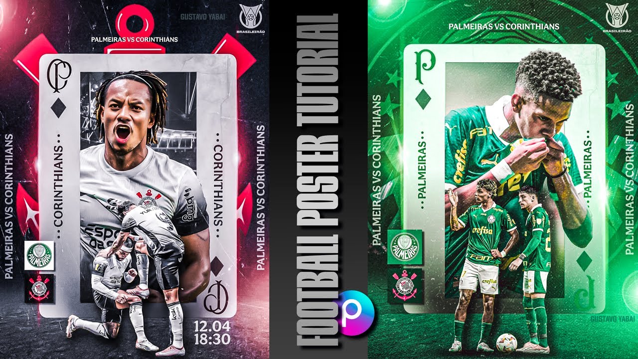 Como Fazer Flyer Matchday de Jogos de Futebol - PicsArt Football Poster Palmeiras x Corinthians
