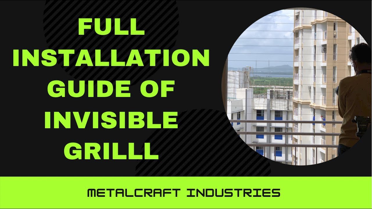 Invisible grill installation guide | How to install invisible grill | Invisible Grill by Metalcraft