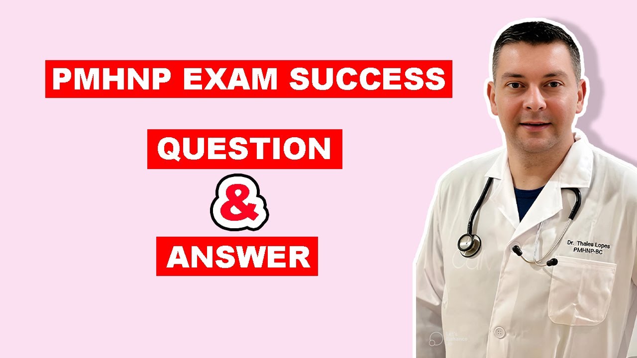 PMHNP  Exam Success | PMHNP Question and Answer | NP EXAM COACH
