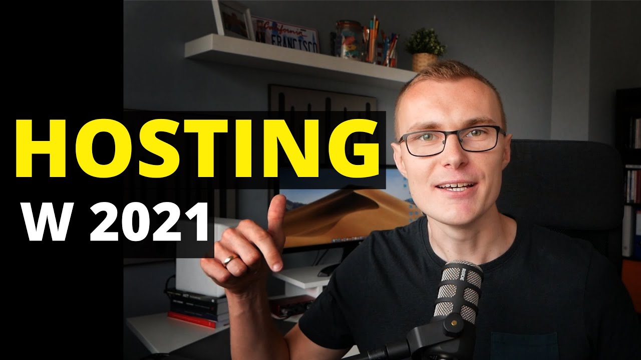 Hosting - jaki hosting wybrać w 2021 na stronę internetową - najlepszy hosting do Wordpressa