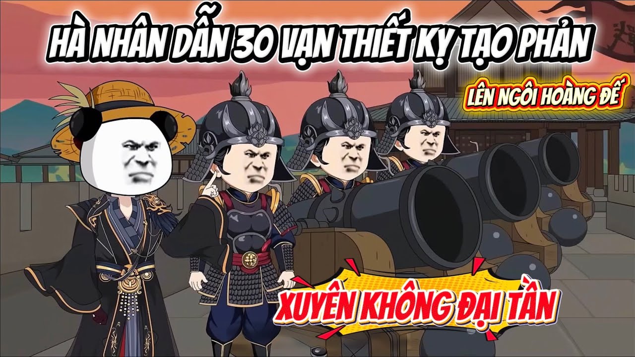 Xuyên Không Đại Tần, Hà Nhân Dẫn 30 Vạn Thiết Kỵ Tạo Phản Lên Ngôi Hoàng Đế | Hà Nhân Sub