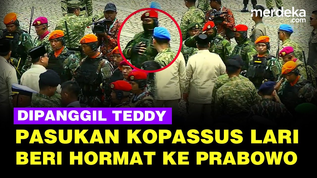 Detik-Detik Pasukan Elite Kopassus Lari Dipanggil Letkol TNI Teddy, Beri Hormat ke Prabowo