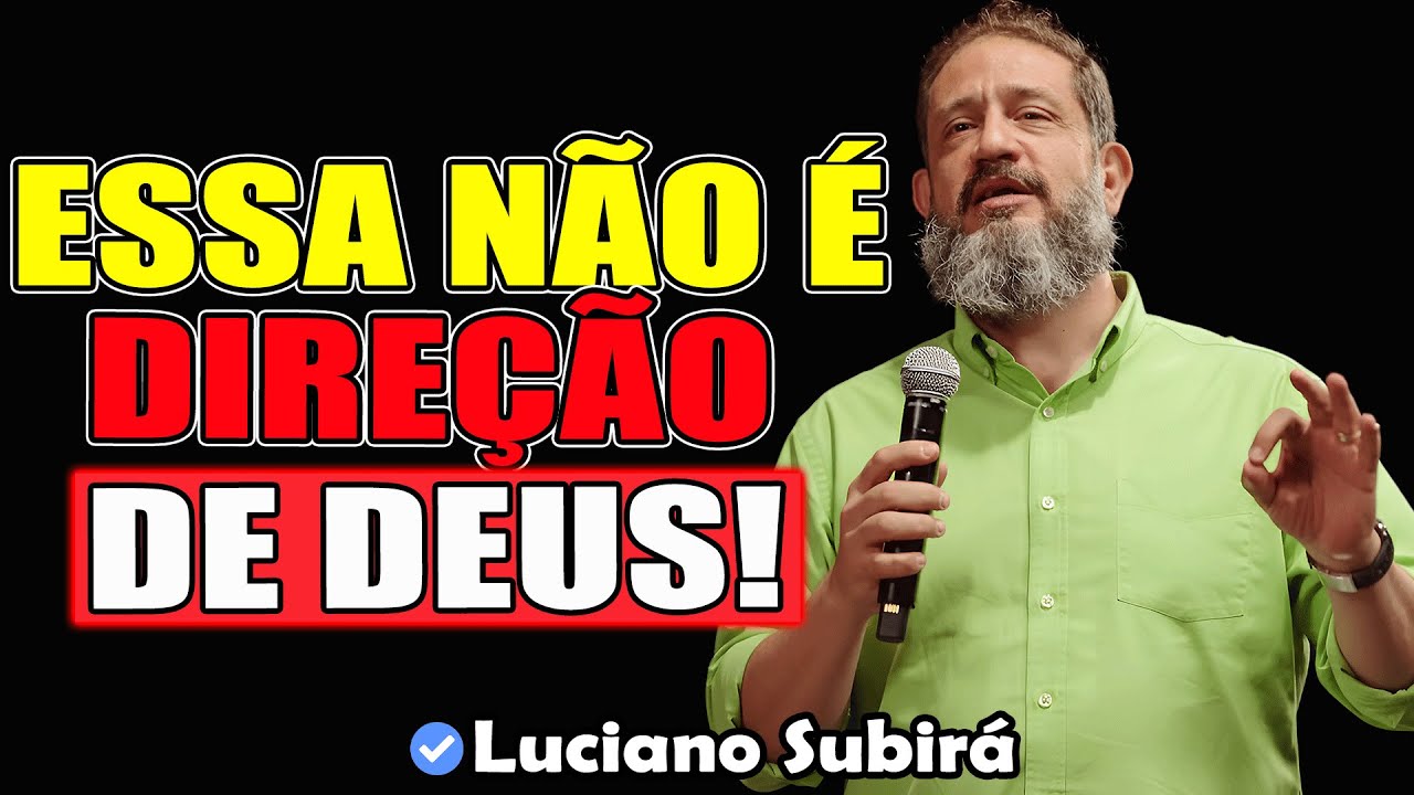 Como Ter Certeza Do Caminho Certo? | Luciano Subirá 2026