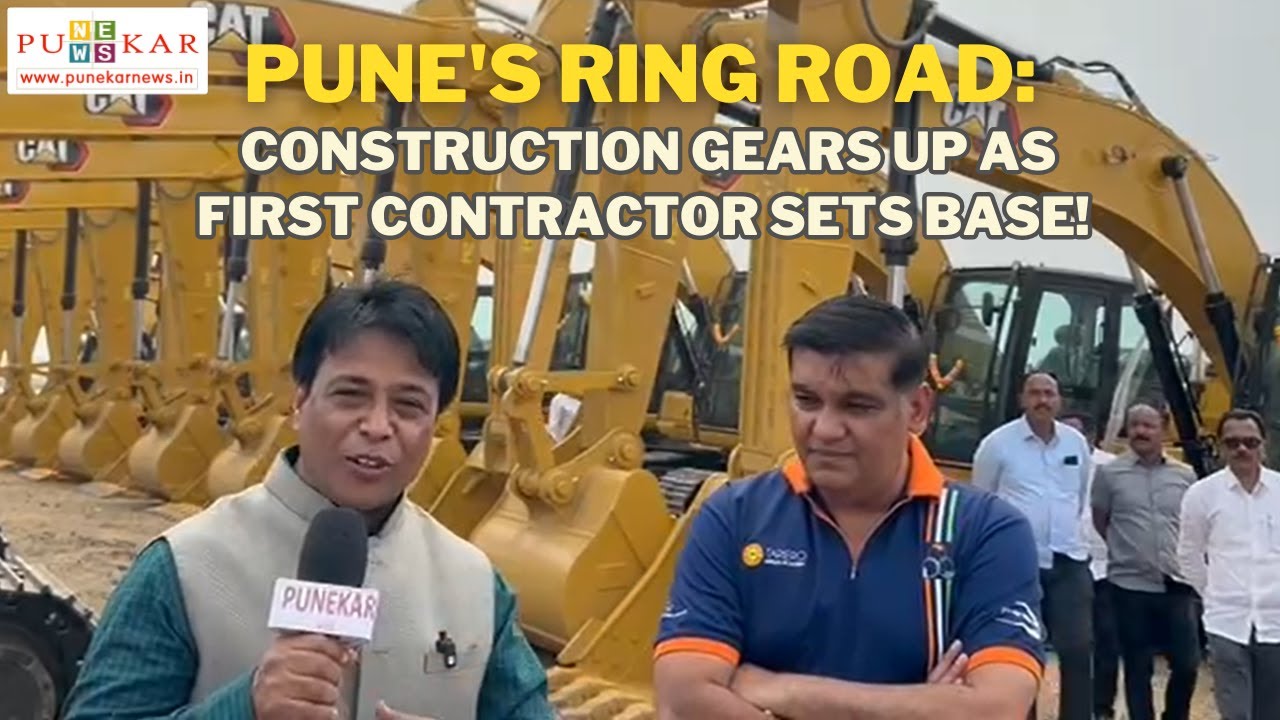 Pune's Ring Road: Construction Gears Up as First Contractor Sets Base!