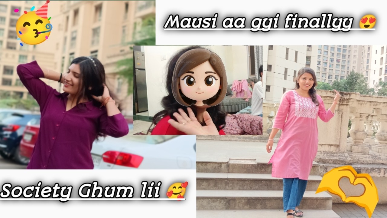 Mumbai ki Society ghum li & Mausi bhi aa gayi  finallyy 🥰😍 | Soumya Dwivedi Vlogs