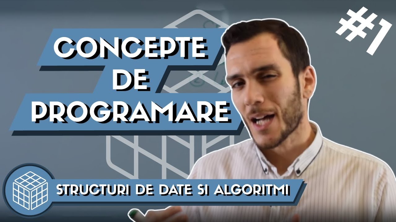 📌Introducere in Structuri de Date si Algoritmi | Concepte de Programare #1