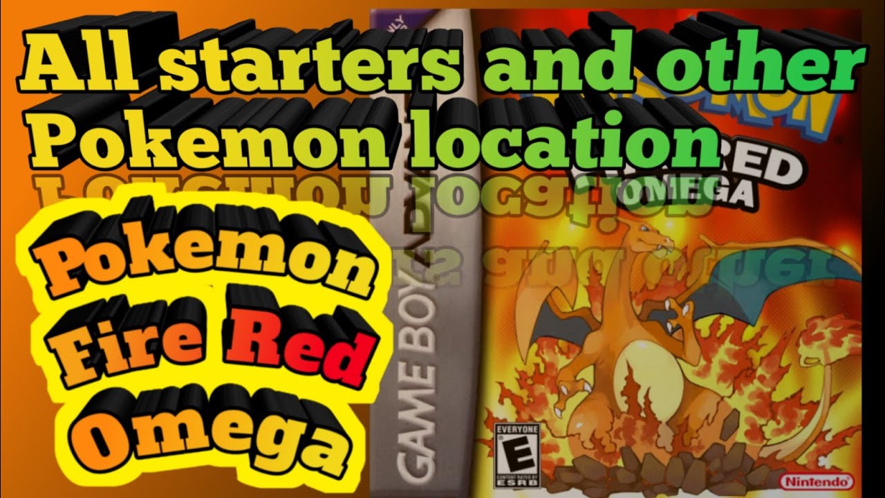 All Starters and other Pokemon Location//Pokemon Fire Red Omega//Upto 3rd regions of all starters.