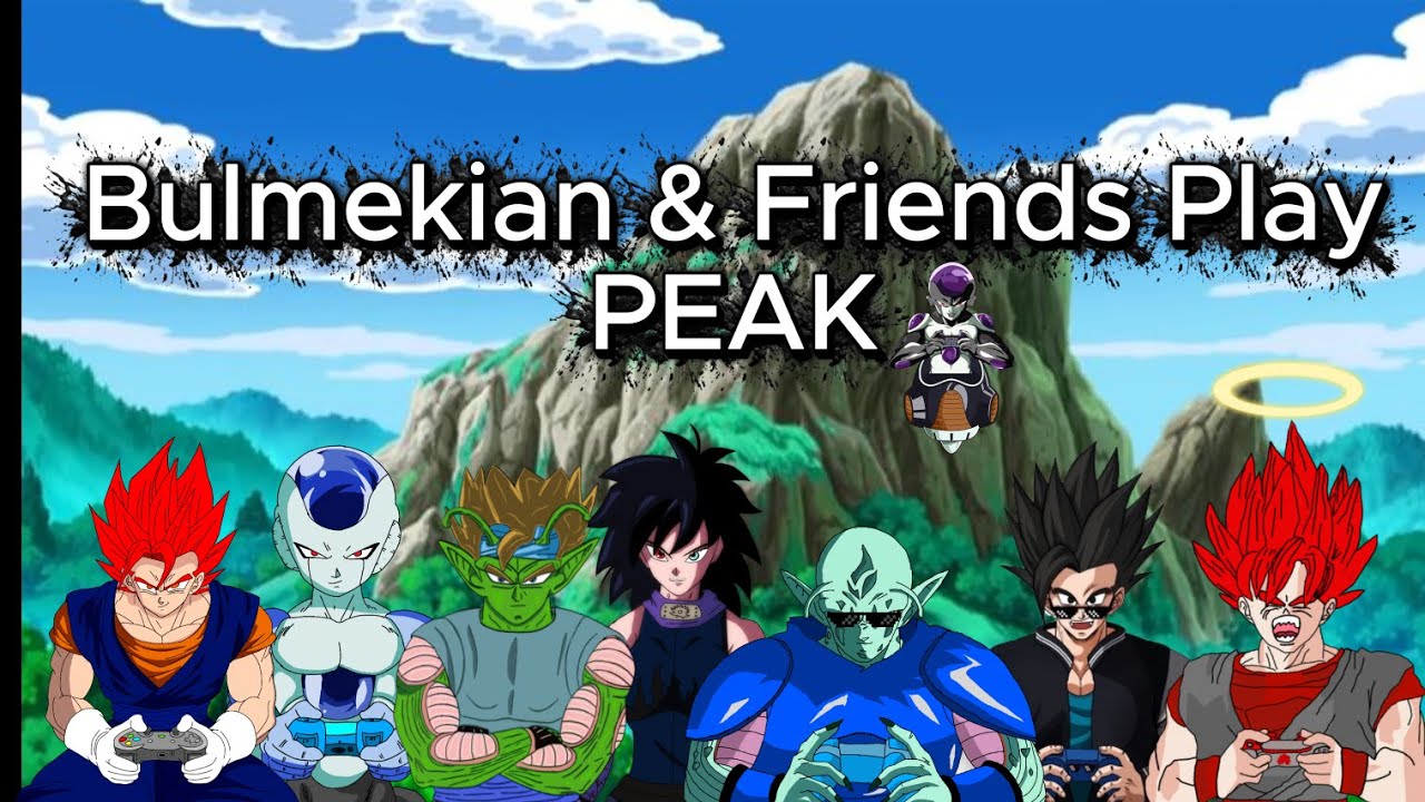 WE GOT THE POWER | Bulmekian & Friends | PEAK GAMEPLAY|