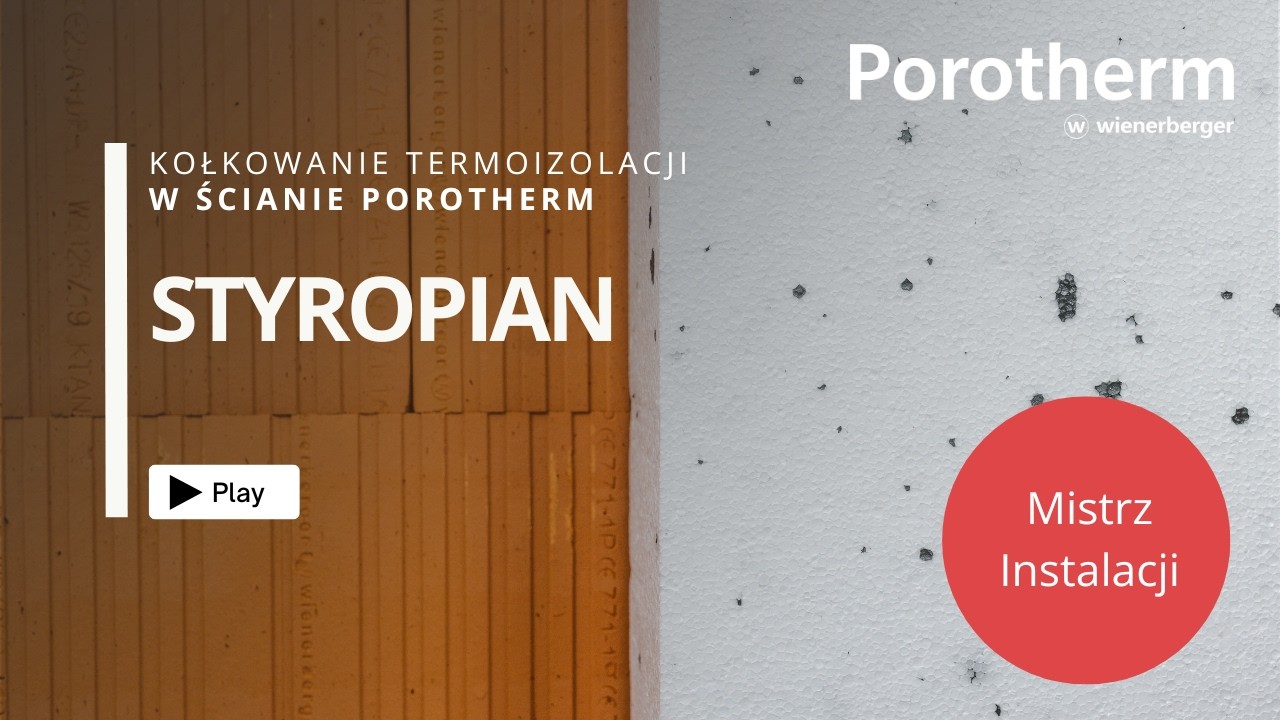 Jak poprawnie kołkować styropian w pustaku ceramicznym? | Ściana na Porothermie