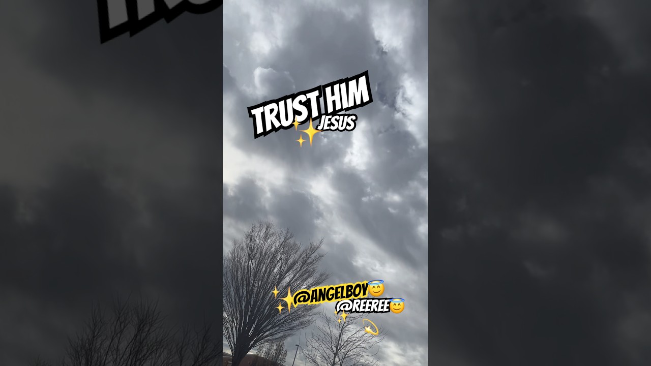 Trust Him | At All Times✝️💫 @ReeRee😇Shorts
