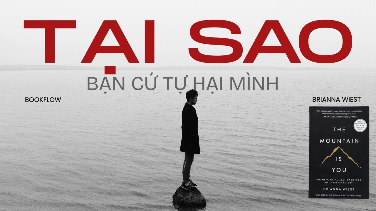 ❌ NGỪNG đổ lỗi cho số phận: Ngọn núi Cản Đường chính là BẠN | Sách The Mountian Is You