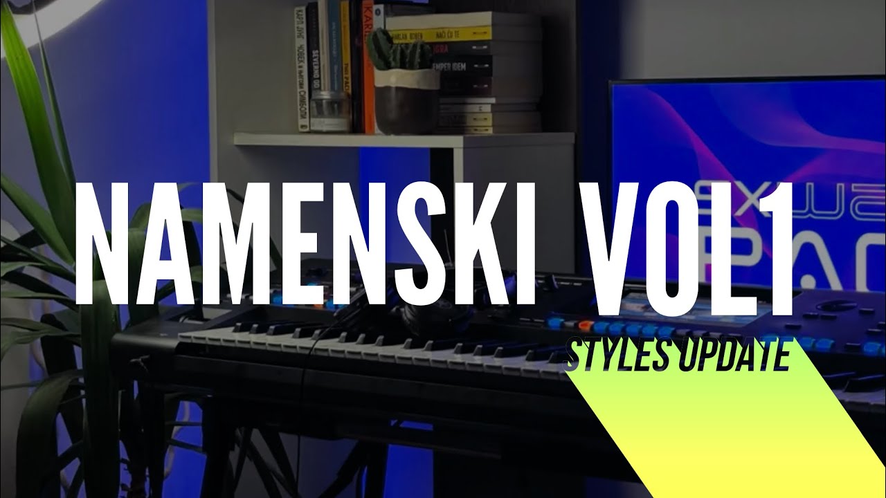 NAMENSKI VOL1 UPD 2026 / SXwave PACK PLUS set za Yamaha Genos, Genos 2, SX PSR seriju i TYROS 5