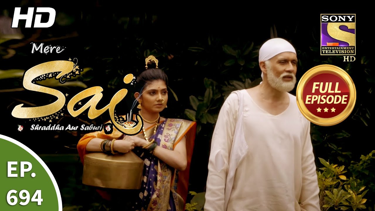 Mere Sai - Ep 694 - Full Episode - 8th September, 2020