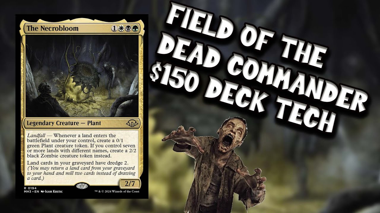 The Necrobloom $150 Deck Tech LANDS LANDS LANDS!