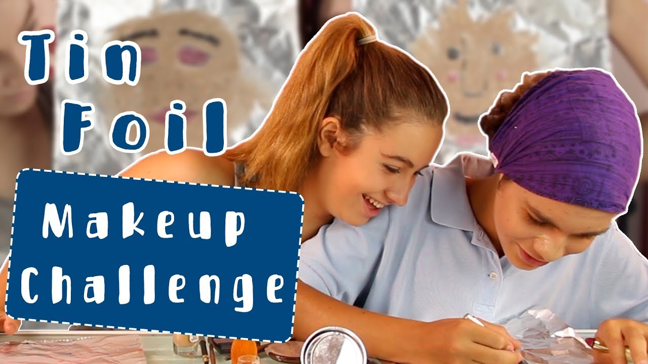 Tin Foil Makeup Challenge | Carlota Boza