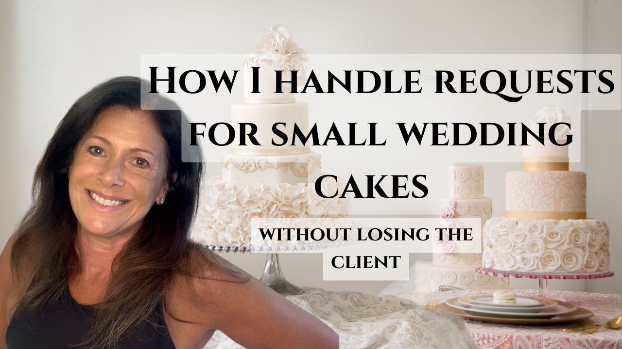 What to do when couples ask for a small wedding cake (instead of getting annoyed!)