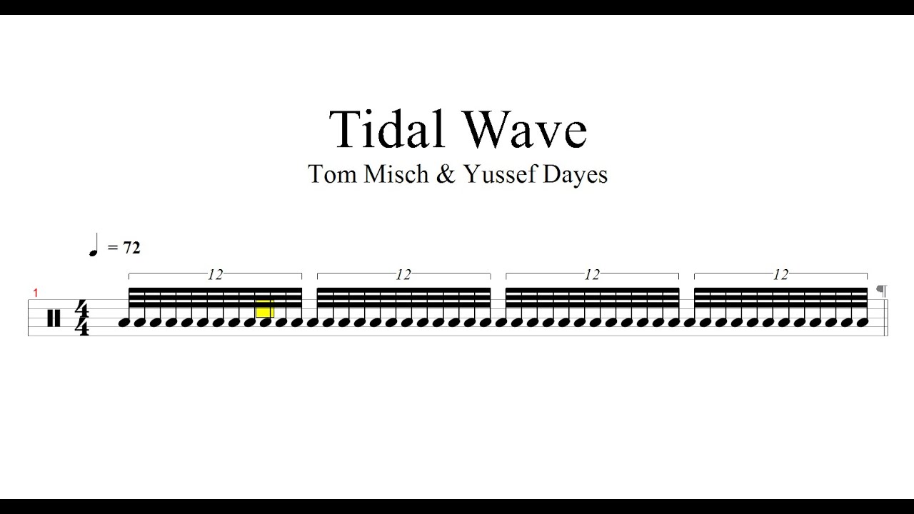 Tom Misch & Yussef Dayes - Tidal Wave | Drum Sheet Music