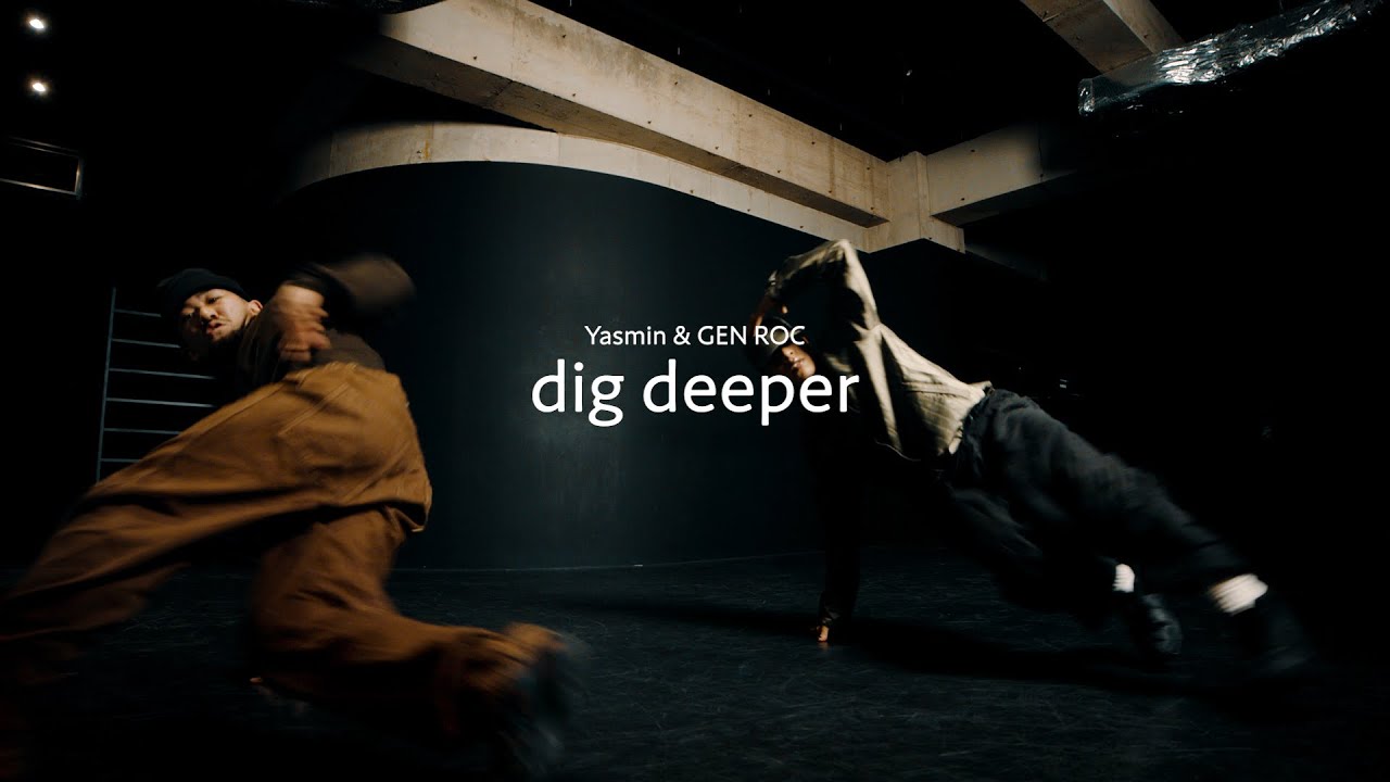 dig deeper - Yasmin & GEN ROC