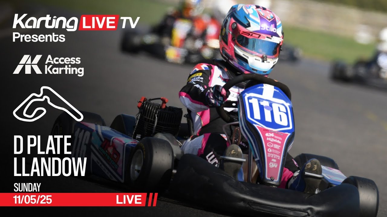 Access Karting - D PLate - Llandow Sunday -  LIVE!