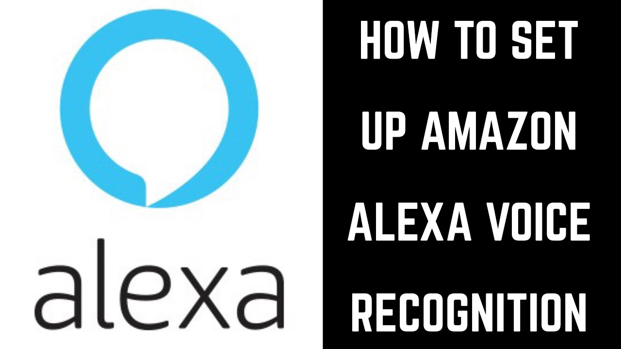 How to Set Up Amazon Echo Voice Recognition