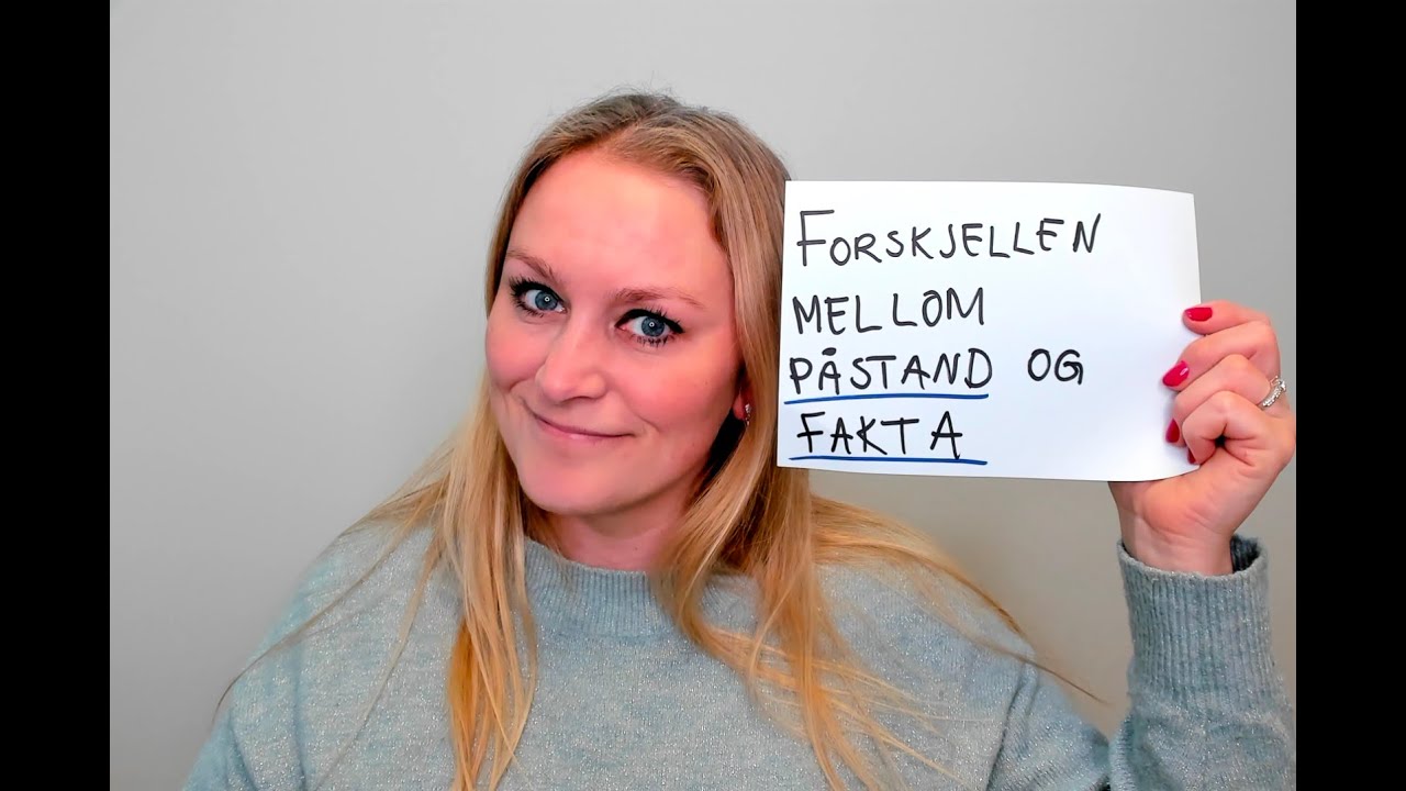 Video 815 Forskjellen på fakta og påstand