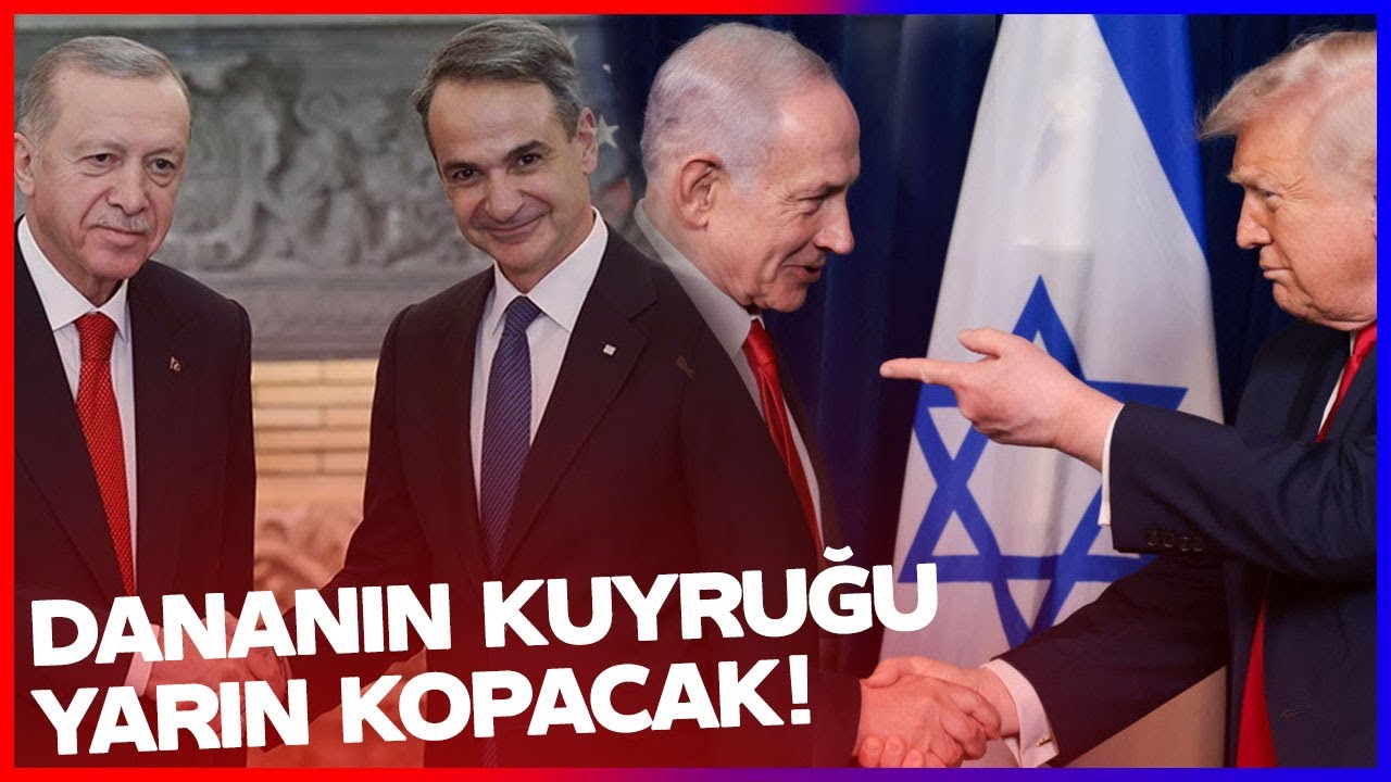 Miçotakis Türkiye'de, Netanyahu ABD'de! Nefesler Tutuldu! Kritik Gün Yarın