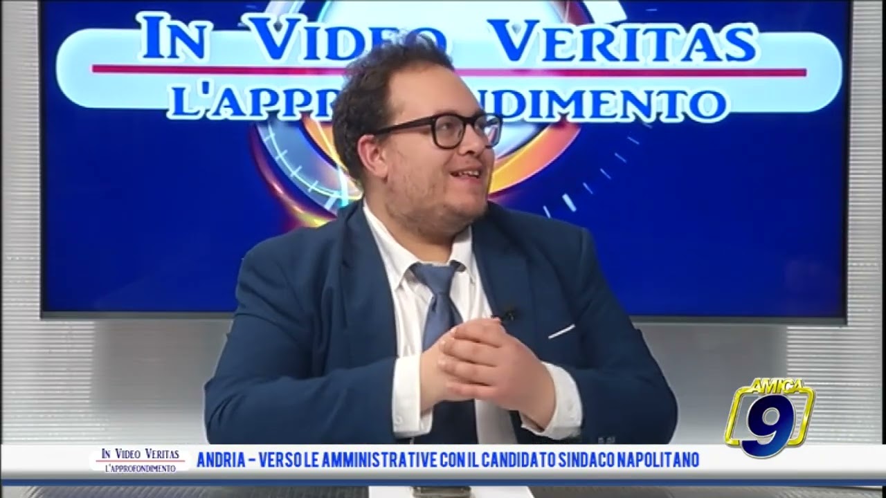 ANDRIA – Verso le Amministrative, il candidato sindaco Napolitano ospite a “In Video Veritas”