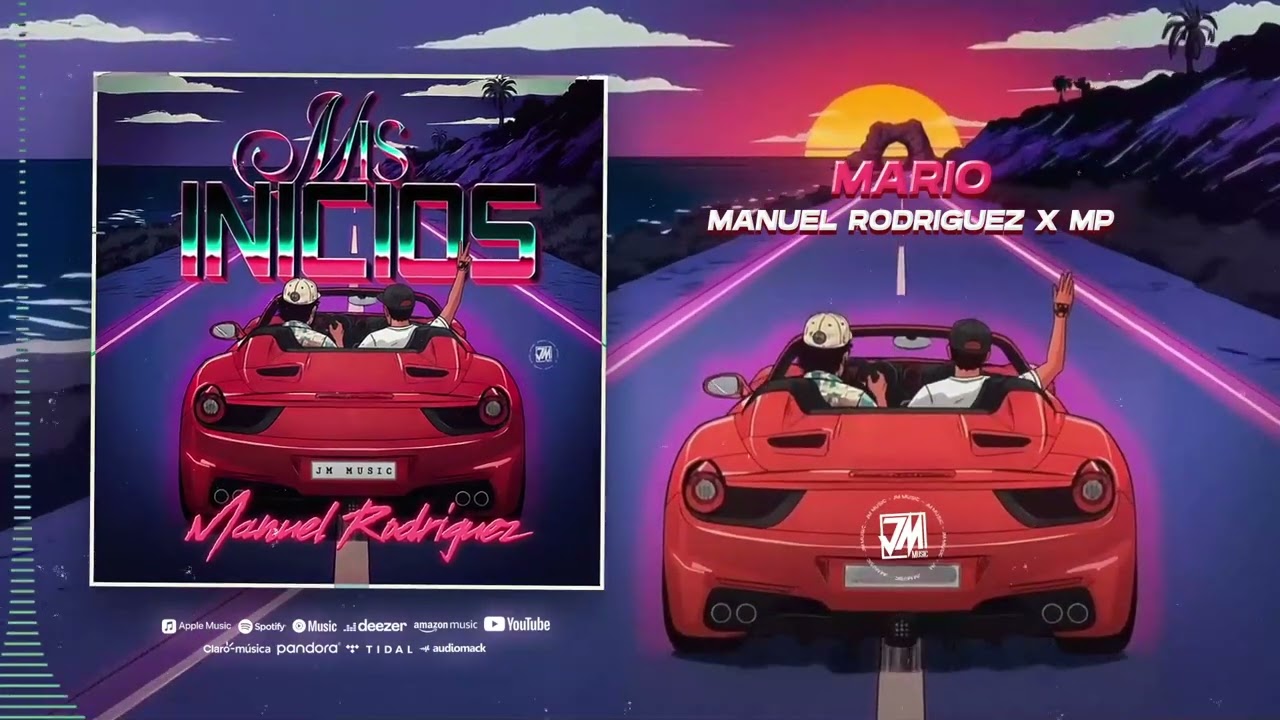 Mario - Manuel Rodriguez, MP [Audio Oficial] @JMMusicInc