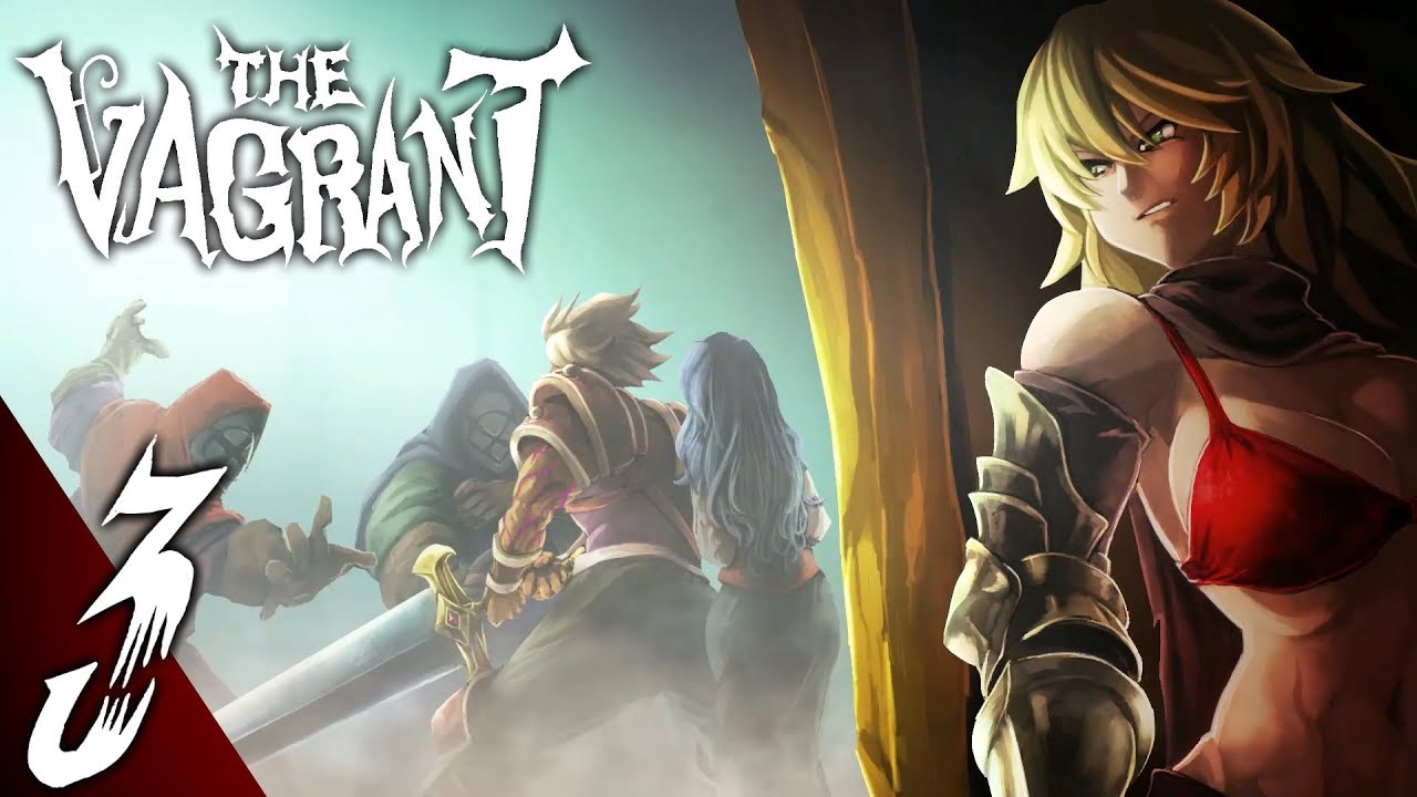 The Vagrant Part 3: Mid Mythrilia  - Gameplay Walkthrough