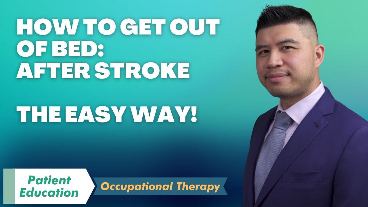 How to Get Out of Bed After a Stroke: The Easy Way | Occupational Therapist Explains