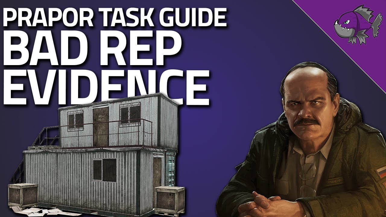 Bad Rep Evidence - Prapor Task Guide - Escape From Tarkov