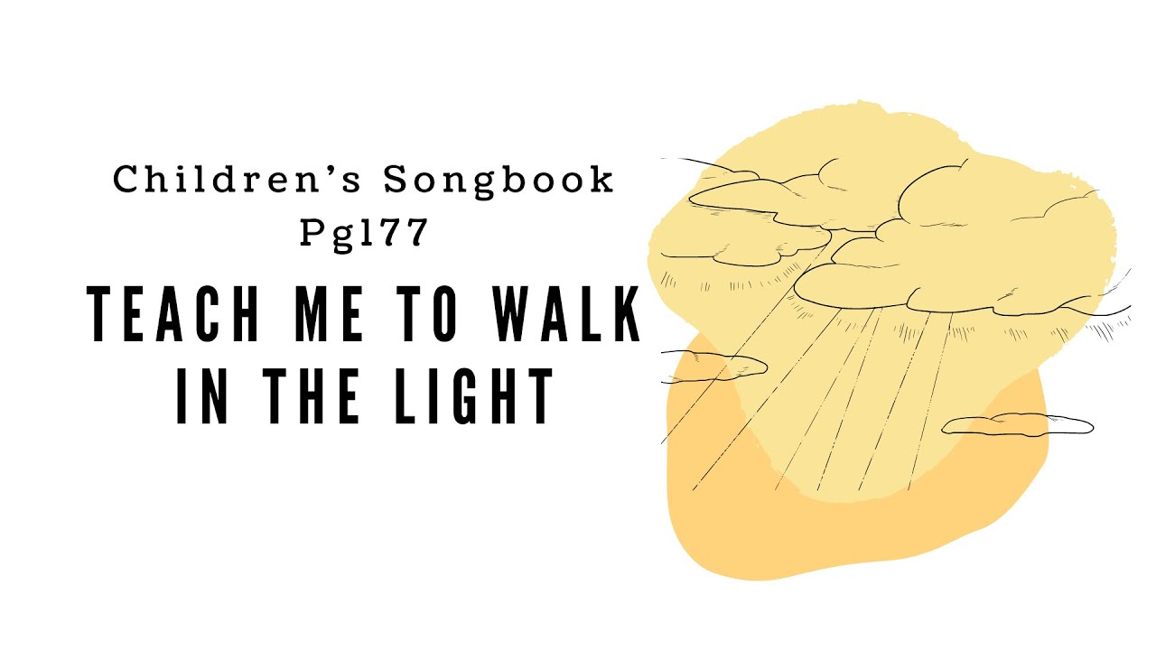 Teach Me to Walk in the Light | LDS Primary Song Sing Along