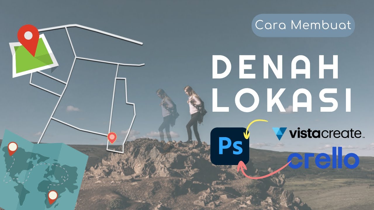 Cara Mudah Membuat Denah Lokasi Peta Menggunakan Adobe Photoshop kombinasi Crello