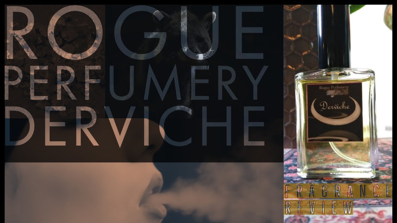 Rogue Perfumery Derviche Perfume Review and Scoring