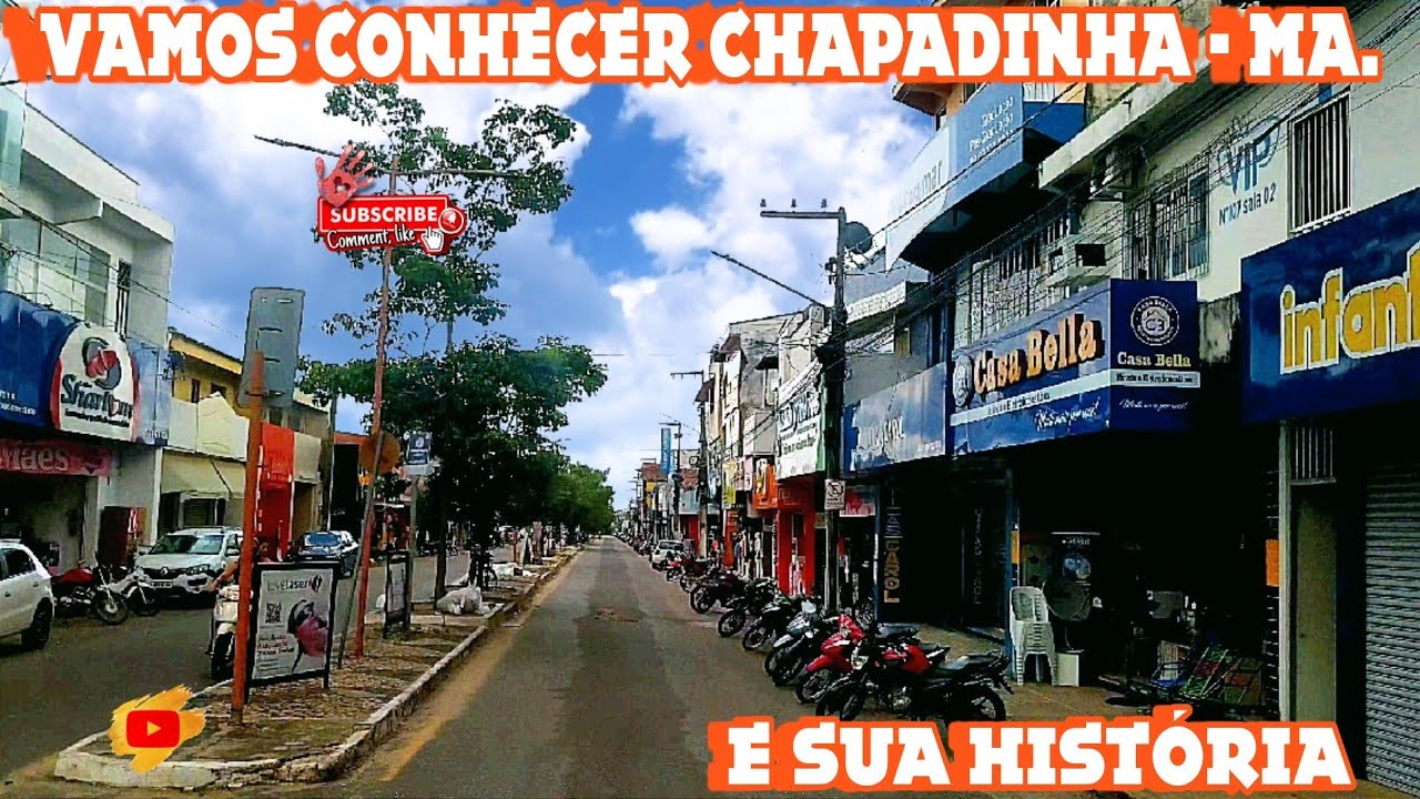 Conheça Chapadinha Maranhão e sua história.
