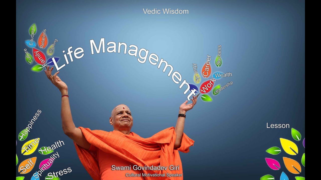 Life Management  Swami Govinddev giri ji Lesson 2