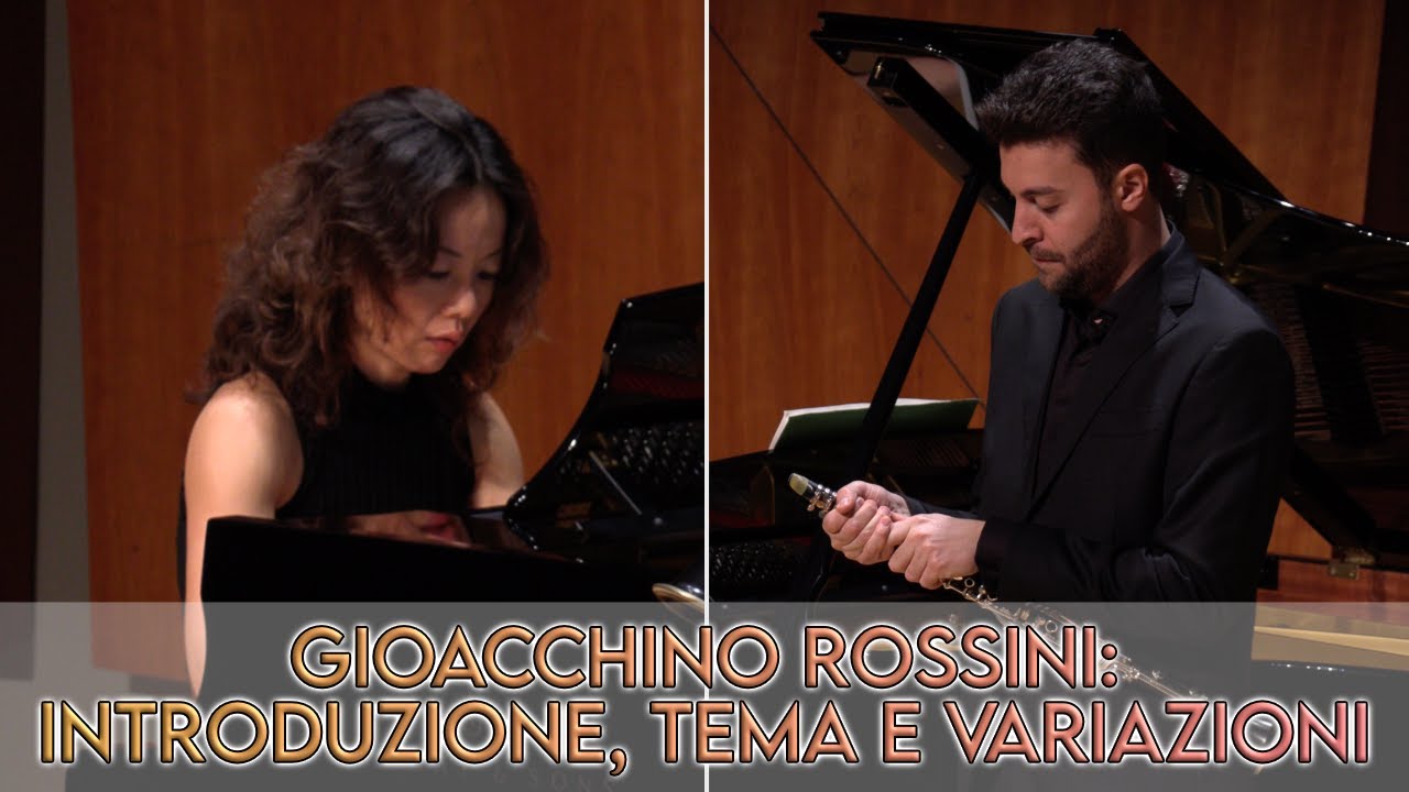 G. Rossini - Introduzione, Tema e Variazioni for Clarinet & Piano