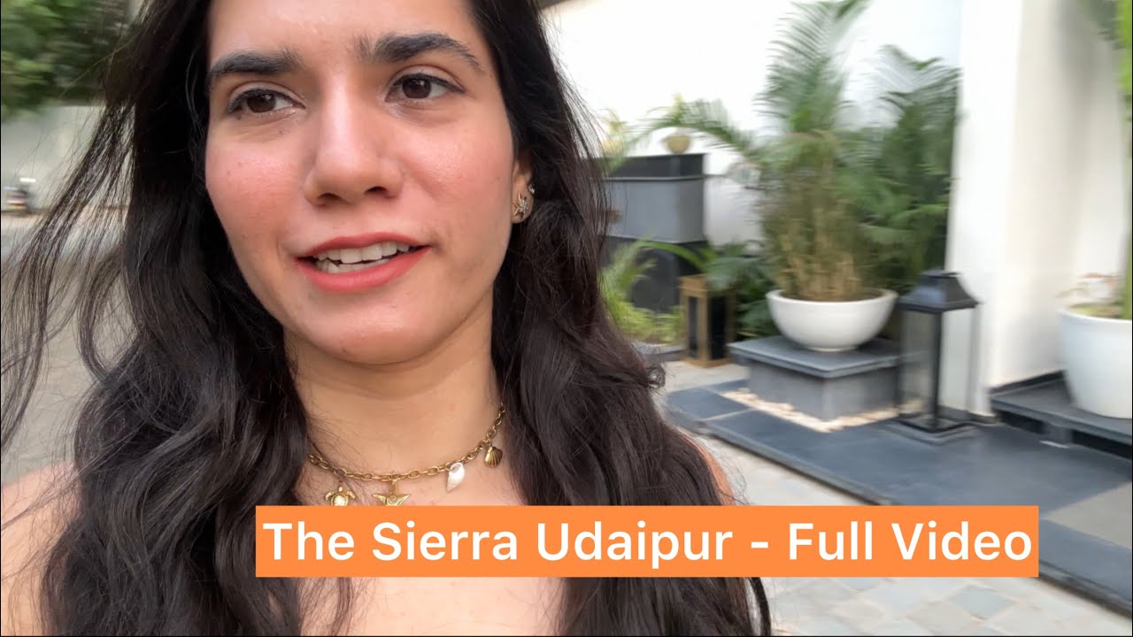 The Sierra Udaipur 