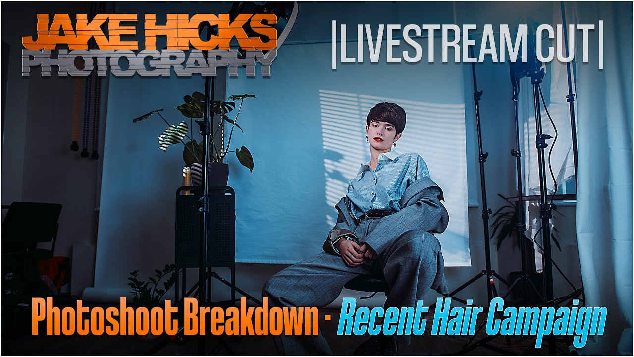 Photoshoot Breakdown - Recent Hair Campaign - Jake Hicks Photography Livestream Cut