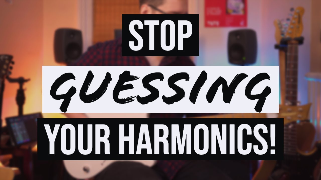 Harmonics: My Practical Guide!