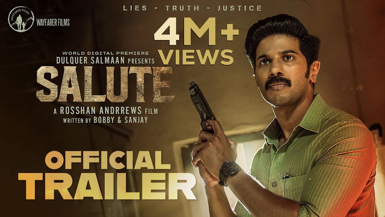 Salute Movie Trailer | Dulquer Salmaan | Rosshan Andrrews | Bobby&Sanjay | Jakes Bejoy