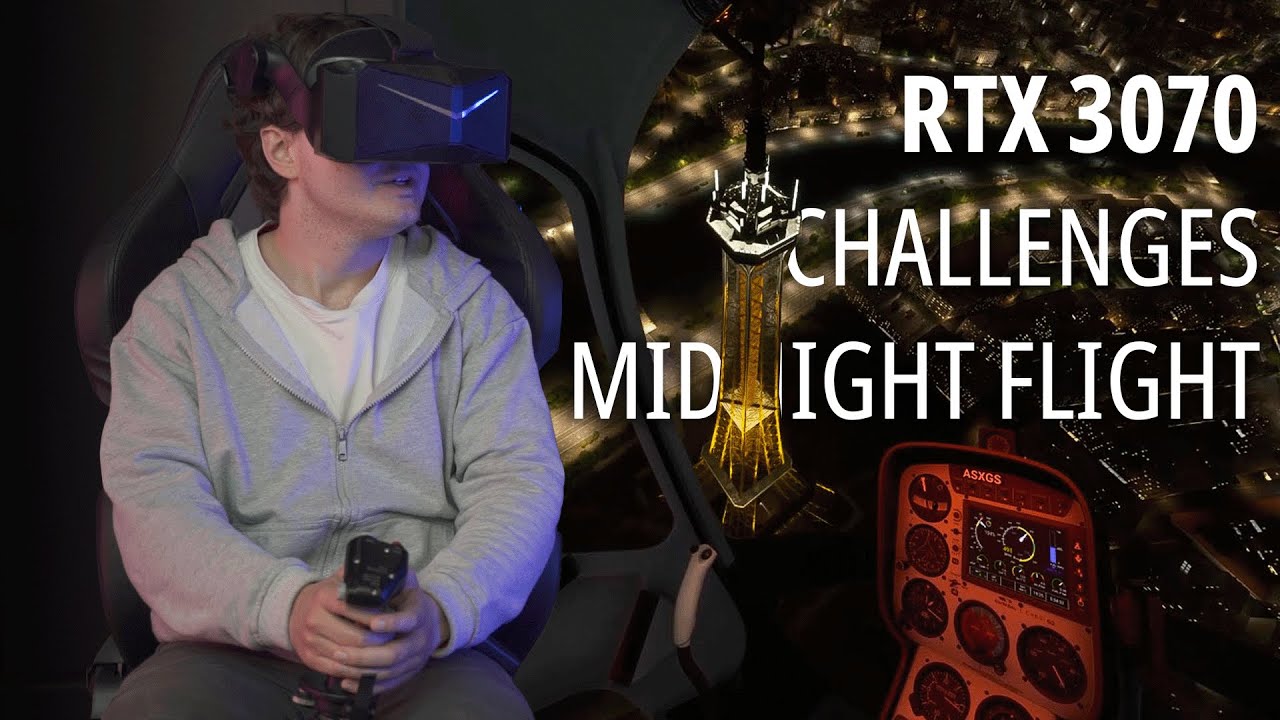 Сможет ли RTX 3070 справиться с Pimax 8K VR? (Производительность в MSFS Midnight Flight)