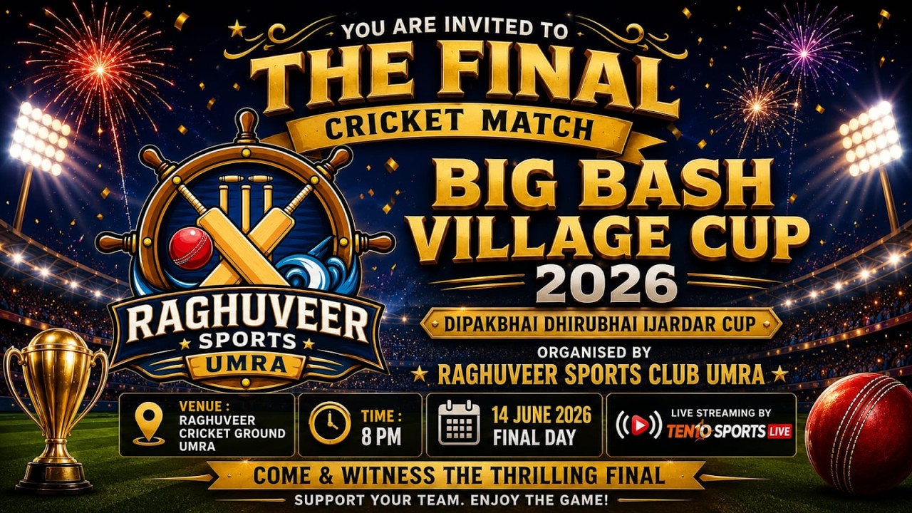 BIGBASH VILLAGE CUP - 2026 RAGHUVEER SPORTS CLUB UMRA - FINAL DAY