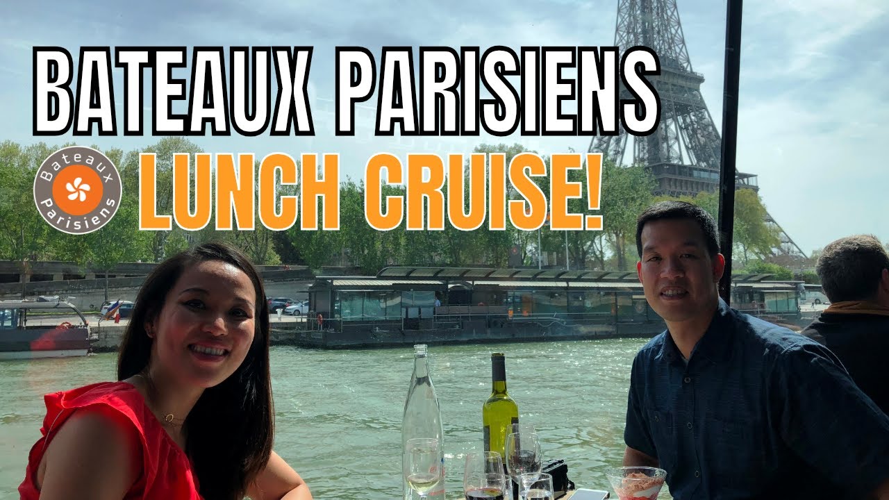 BATEAUX PARISIENS Lunch Cruise - PARIS 2018