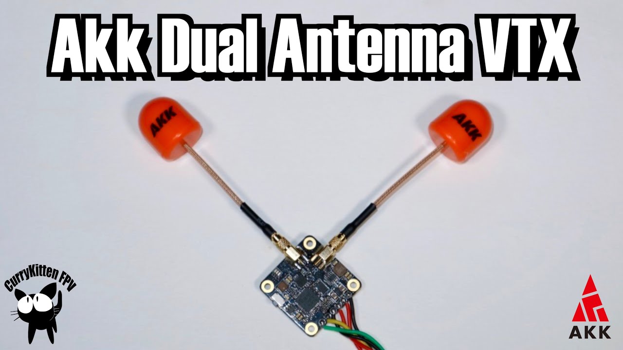 AKK Dual antenna VTX - Will it work?  Supplied by AkkTech
