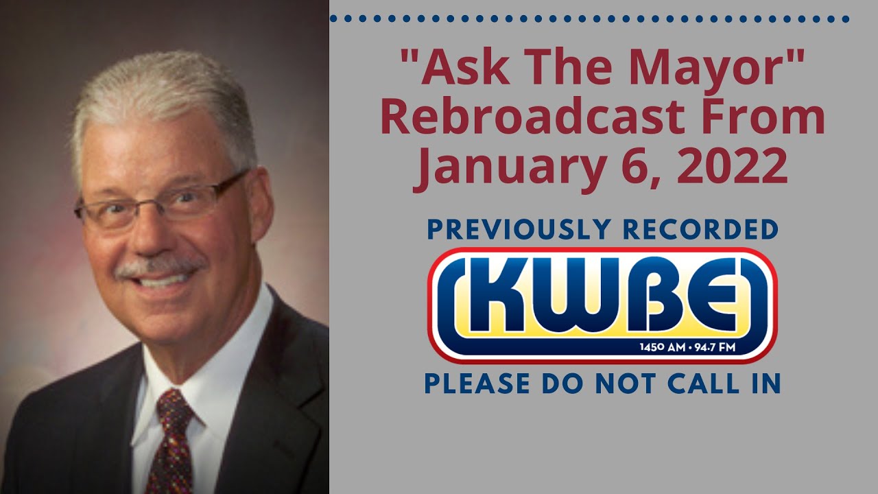 Ask The Mayor - January 6, 2022